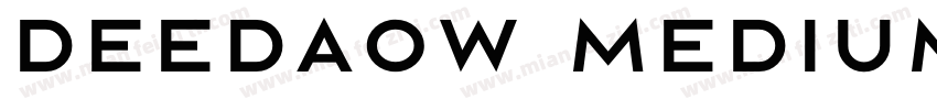 deedaow Medium字体转换